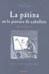La Pátina en la Pintura de Caballete