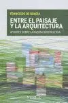 Entre el Paisaje y la Arquitectura