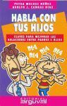 HABLA CON TUS HIJOS