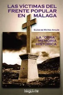 Las Víctimas del Frente Popular en Málaga