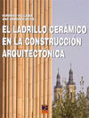 EL LADRILLO CERÁMICO EN LA CONSTRUCCIÓN ARQUITECTÓ