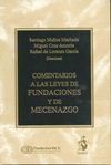 COMENTARIOS A LA LEYES DE FUNDACIONES Y DE MECENAZGO