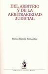 DEL ARBITRO Y DE LA ARBITRARIEDAD JUDICIAL
