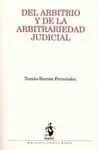 Del Arbitro y de la Arbitrariedad Judicial