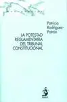 La Potestad Reglamentaria del Tribunal Constitucional