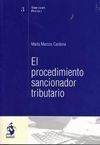 EL PROCEDIMIENTO SANCIONADOR TRIBUTARIO