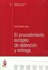 El Procedimiento Europeo de Detención y Entrega