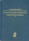 TRATADO DE DERECHO ADMINISTRATIVO Y DERECHO PÚBLICO GENERAL