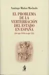 El Problema de la Vertebración del Estado en España