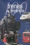 100 Trenes de Leyenda