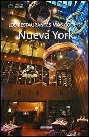 Los Restaurantes Más Cool de Nueva York
