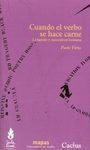 CUANDO EL VERBO SE HACE CARNE