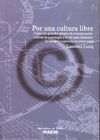 POR UNA CULTURA LIBRE