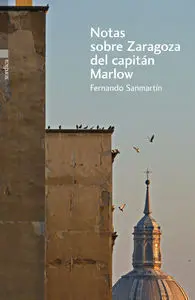 Notas Sobre Zaragoza del Capitán Marlow