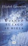 CUANDO EL LAGO SE HIELA