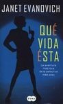QUÉ VIDA ÉSTA