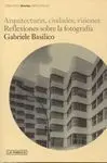 Arquitecturas, Ciudades, Visiones