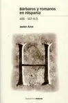 Bárbaros y Romanos en Hispania
