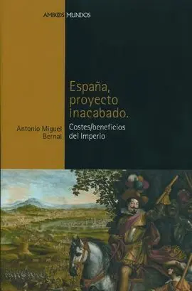 España, Proyecto Inacabado