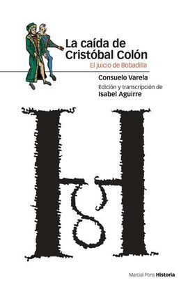 LA CAÍDA DE CRISTÓBAL COLÓN
