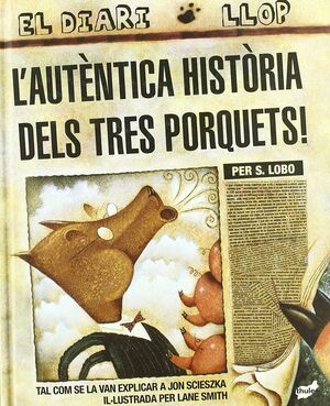 L AUTÈNTICA HISTÒRIA DELS TRES PORQUETS!