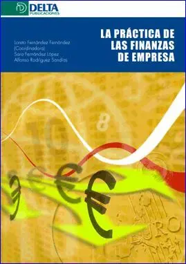 La Práctica de las Finanzas de Empresa