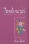 Una Vida Más Fácil