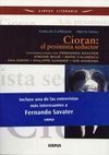 CIORAN: EL PESIMISTA SEDUCTOR