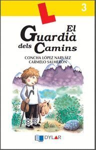 EL GUARDIÀ DELS CAMINS. QUADERN DE LECTURA COMPRENSIVA