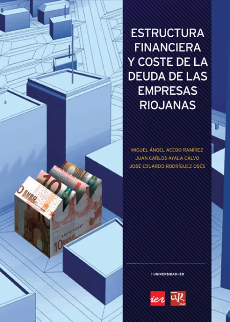 Estructua Financiera y Coste de la Deuda de las Empresas Riojanas
