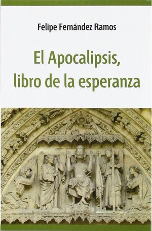 EL APOCALIPSIS, LIBRO DE LA ESPERANZA