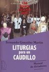 LITURGIAS PARA UN CAUDILLO