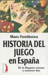 HISTORIA DEL JUEGO EN ESPAÑA
