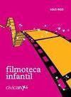FILMOTECA INFANTIL