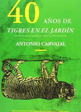 40 Años de Tigres en el Jardin