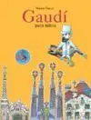 Gaudi para Niños