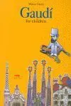 Gaudi For Children