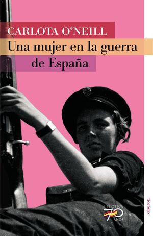 UNA MUJER EN LA GUERRA DE ESPAÑA