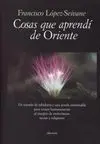 Cosas que Aprendí de Oriente