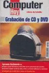 Grabacion de Cd y Dvd Computer Hoy