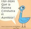 NO DEJES QUE LA PALOMA CONDUZCA EL AUTOBÚS !