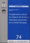COOPERACIÓN JUDICIAL EN MATERIA DE FAMILIA Y RELACIONES PARENTALES DE LA UNIÓN EUROPEA