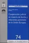 Cooperación Judicial en Materia de Familia y Relaciones Parentales de la Unión Europea