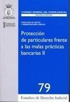 PROTECCIÓN DE PARTICULARES FRENTE A LAS MALAS PRÁCTICAS BANCARIAS II