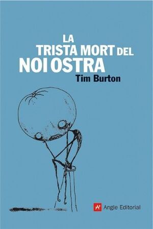 TRISTA MORT DEL NOI OSTRA, LA -TAPA DURA-