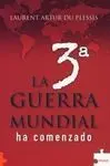 La Tercera Guerra Mundial Ha Comenzado