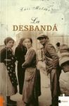 LA DESBANDÁ