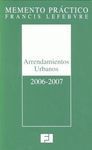 MEMENTO PRÁCTICO. ARRENDAMIENTOS URBANOS 2006-2007