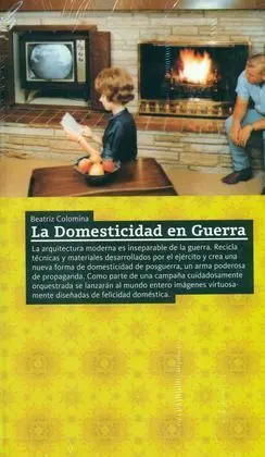 La Domesticidad en Guerra