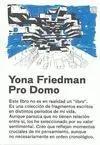 Yona Friedman. Pro Domo